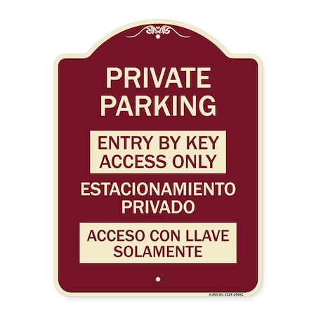 Signmission Entry by Key Access Estacionamiento Privado Acceso Con Llave Solamente Alum, 24" H, BU-1824-24092 A-DES-BU-1824-24092
